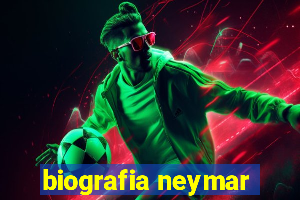 biografia neymar