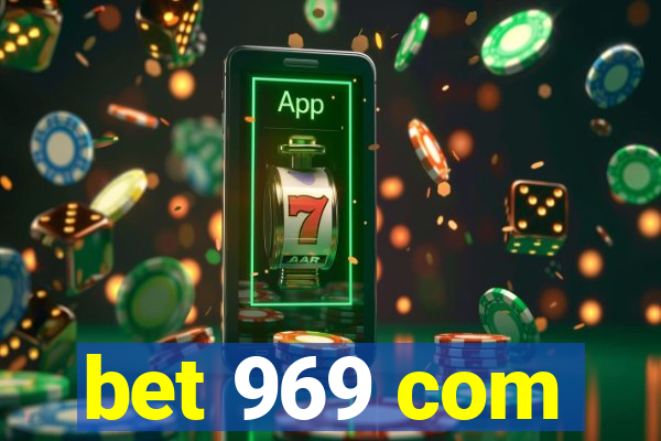 bet 969 com