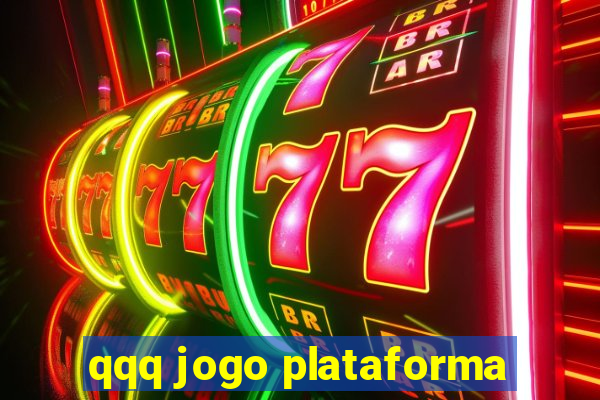 qqq jogo plataforma