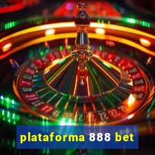 plataforma 888 bet