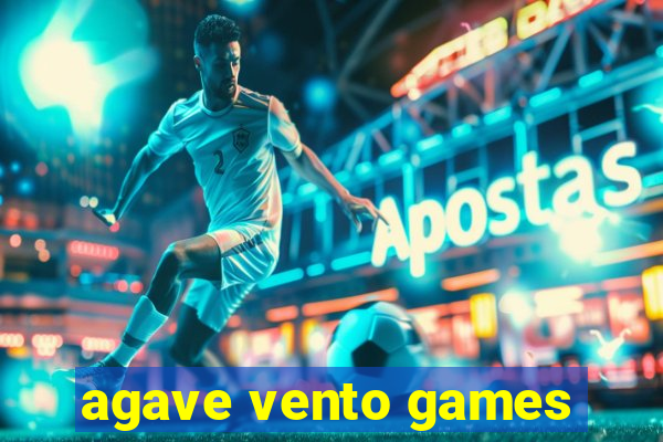 agave vento games