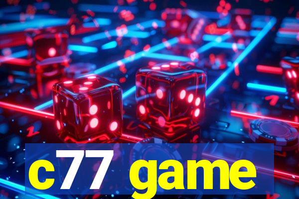 c77 game