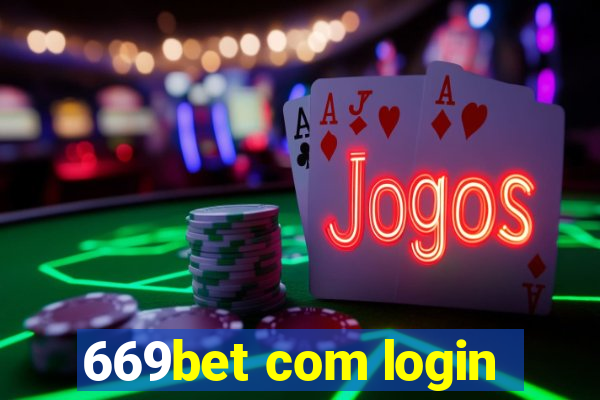 669bet com login