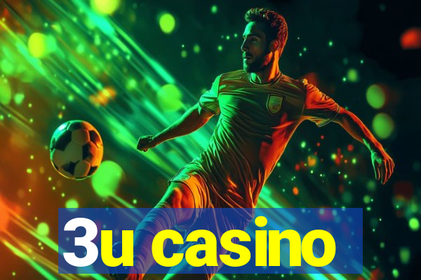 3u casino