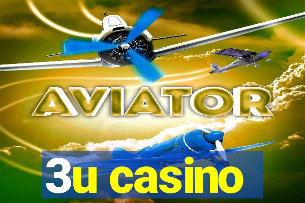 3u casino