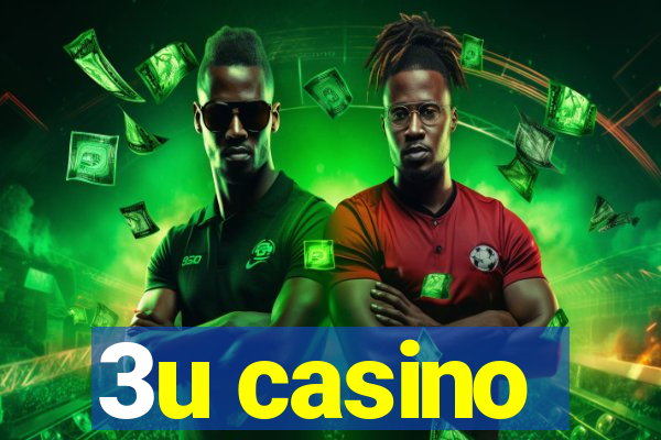 3u casino