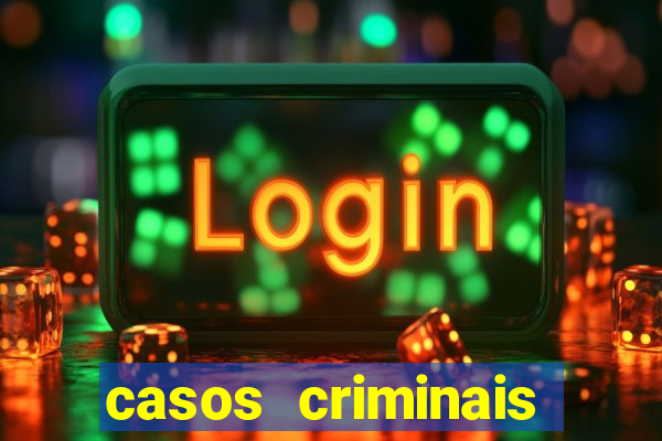 casos criminais para ler pdf