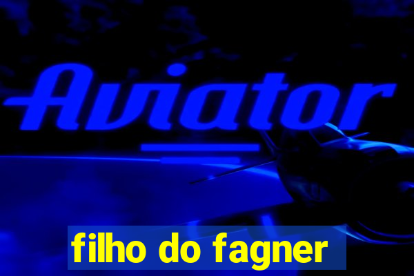 filho do fagner