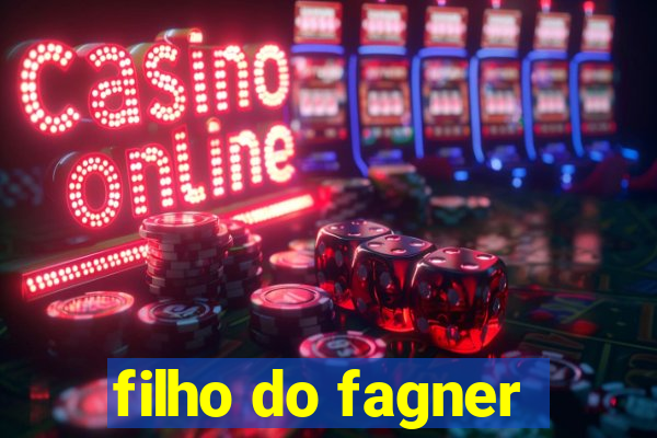 filho do fagner