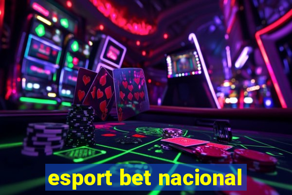 esport bet nacional