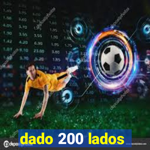 dado 200 lados