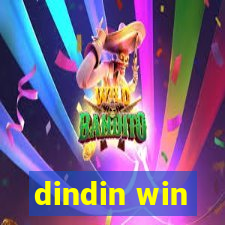 dindin win