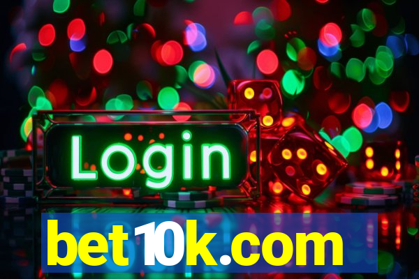 bet10k.com