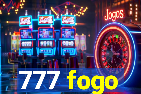 777 fogo