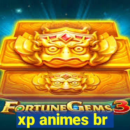 xp animes br