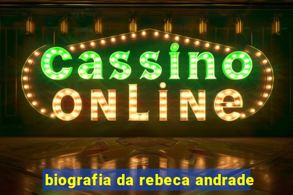 biografia da rebeca andrade