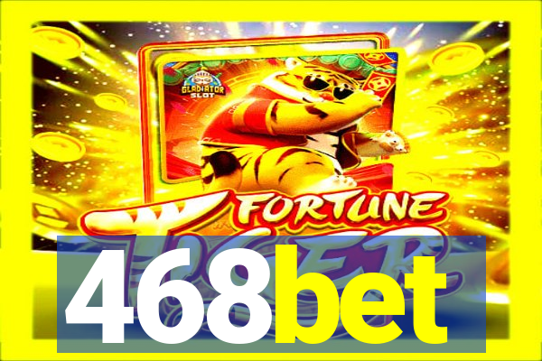 468bet