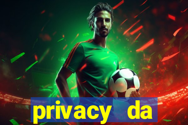 privacy da pipokinha gratis