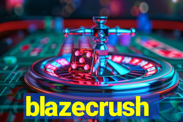 blazecrush