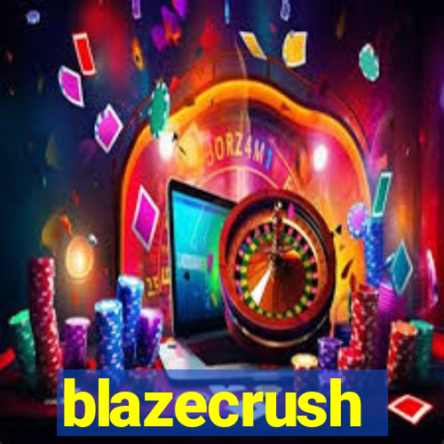 blazecrush