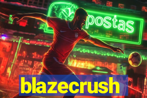 blazecrush