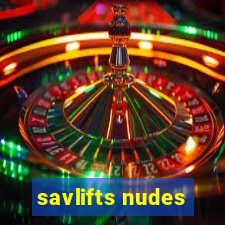 savlifts nudes