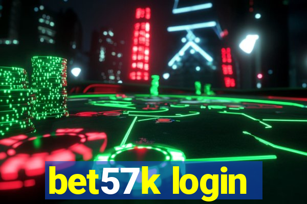 bet57k login