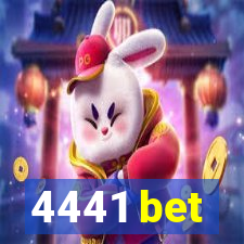 4441 bet