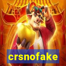 crsnofake