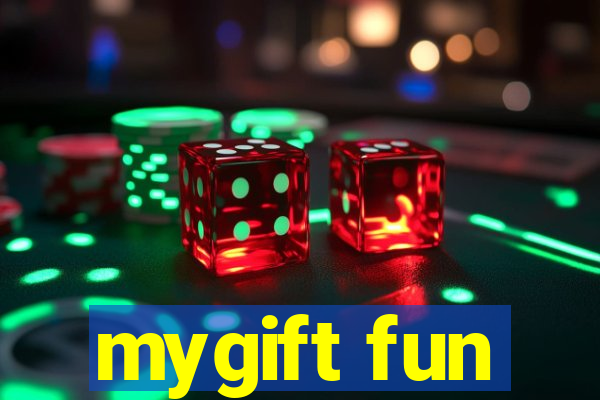 mygift fun