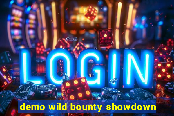 demo wild bounty showdown