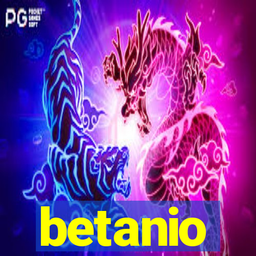 betanio