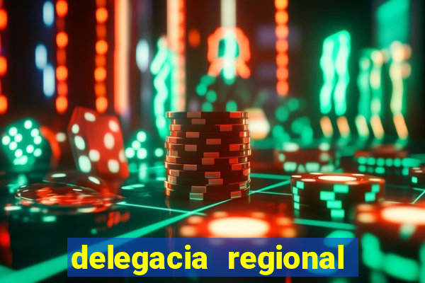 delegacia regional do trabalho