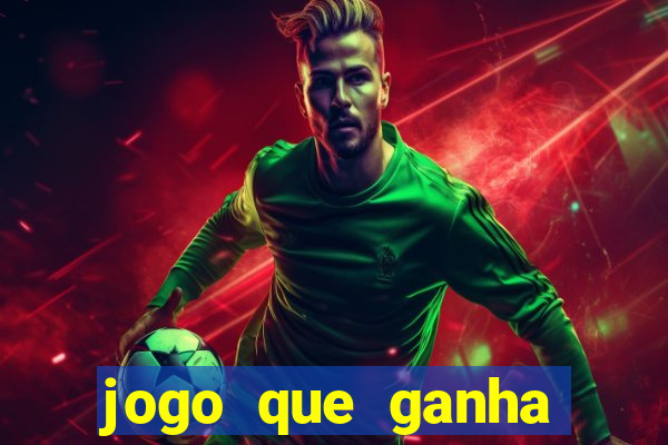 jogo que ganha dinheiro sem precisar depositar nada