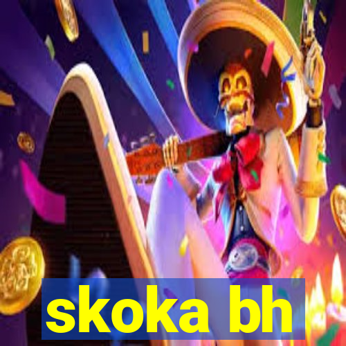 skoka bh