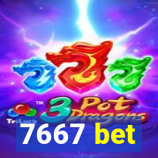 7667 bet