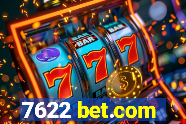 7622 bet.com