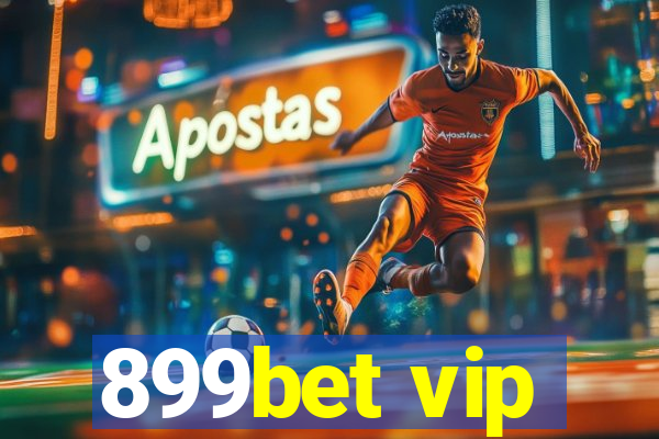 899bet vip