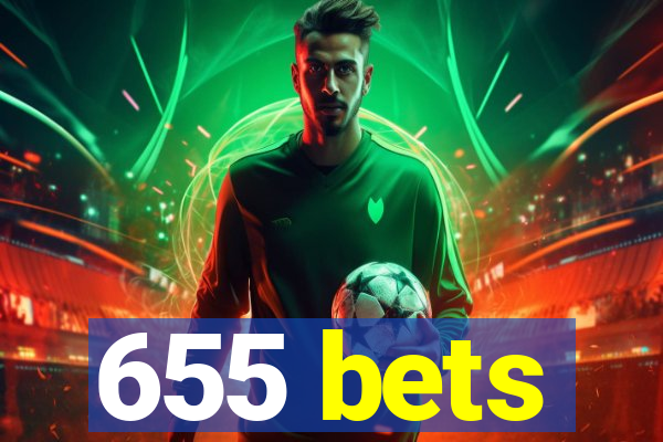 655 bets