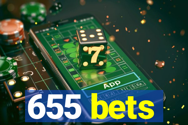 655 bets