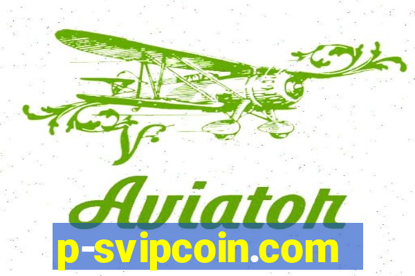 p-svipcoin.com