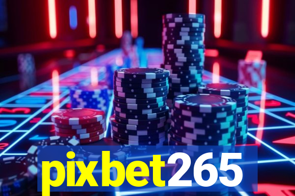 pixbet265