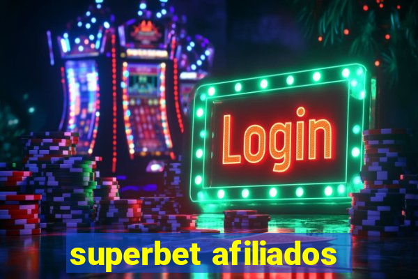 superbet afiliados