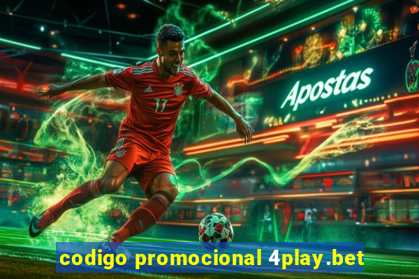 codigo promocional 4play.bet