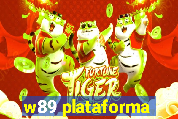 w89 plataforma