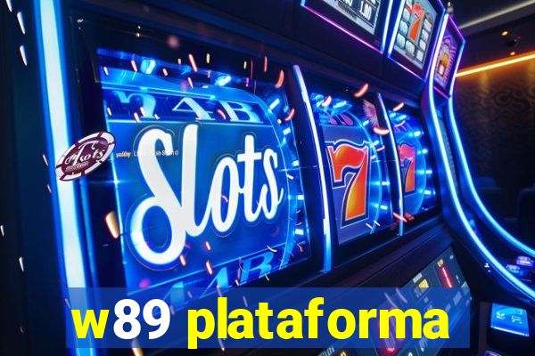 w89 plataforma