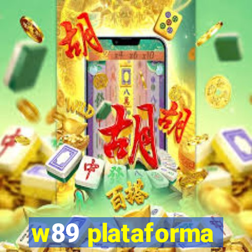 w89 plataforma