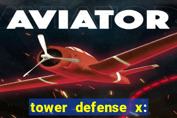 tower defense x: beta codes