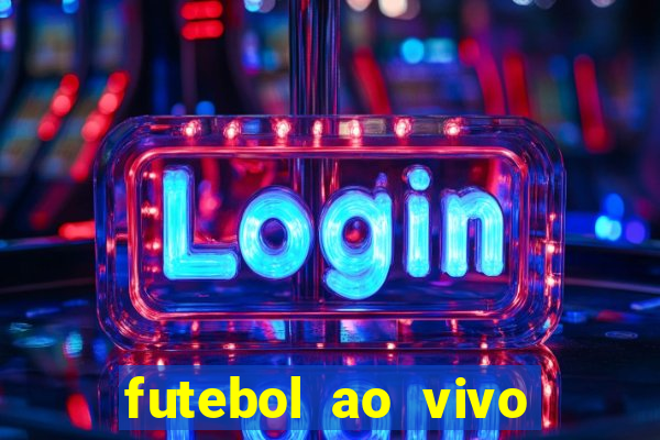 futebol ao vivo futebol muleke