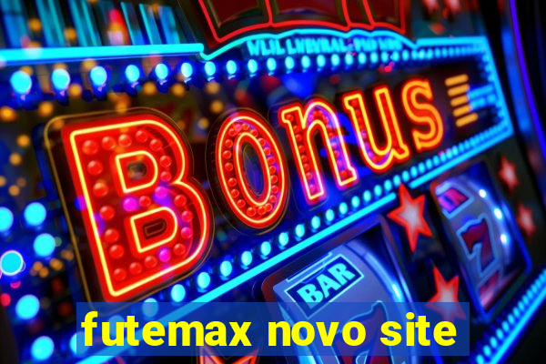 futemax novo site